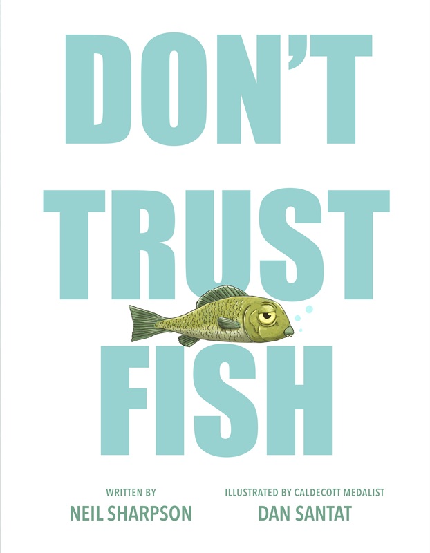 ‘Don’t Trust Fish’